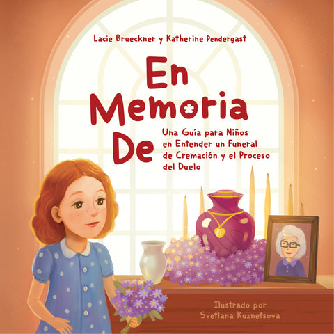 Spanish Version:  Softcover In Loving Memory: A Child’s Journey to Understanding a Cremation Funeral and Starting the Grieving Process